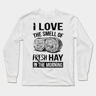 Fresh Hay Long Sleeve T-Shirt